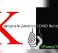 A Timely Initiative Helping Kenyans in America Hard Hit by Covid-19