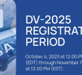 Registration for DV-2025 (Green Card Lottery) Tomorrow - Tuesday, November 7th at 12pm EST