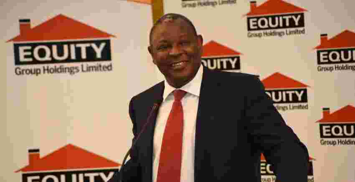 Equity Group Announces Sh11 Billion Six-Month Profit