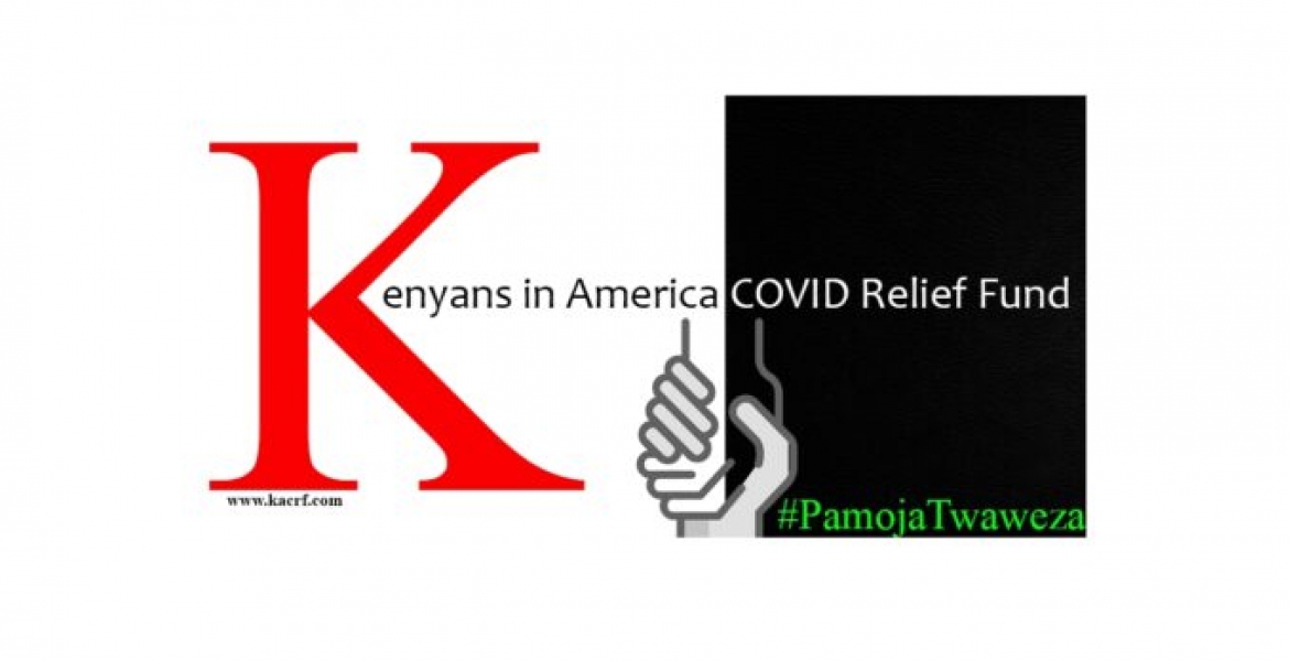KACRF Initiative Concludes after Sending over $10,000 to Kenyans in America Affected by COVID